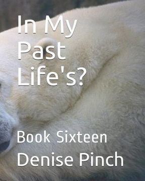 portada In My Past Life's?: Book Sixteen (en Inglés)