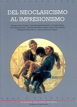 portada Historia del Arte Español Tomo Iii: Del Neoclasicismo al Impresionismo