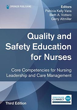 portada Quality and Safety Education for Nurses: Core Competencies for Nursing Leadership and Care Management (en Inglés)