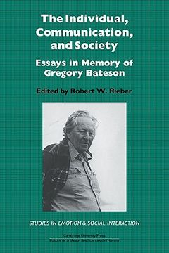 portada The Individual, Communication, and Society: Essays in Memory of Gregory Bateson (Studies in Emotion and Social Interaction) 