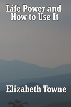 Life Power and how to use it (en Inglés)