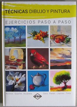 Libro Tecnicas de y Pintura Paso a Paso, Lexus Editor, ISBN Comprar en Buscalibre