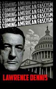 portada The Coming American Fascism (en Inglés)