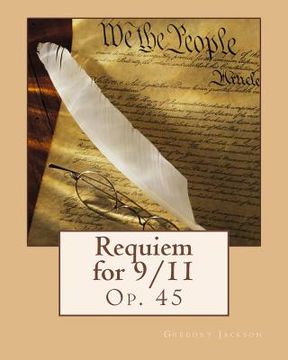 portada Requiem for 9/11: Op. 45 (in English)