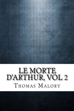 portada Le Morte D'Arthur, vol 2