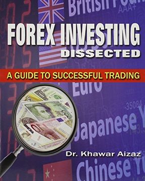 portada Forex Investing Dissected: A Guide to Successful Trading