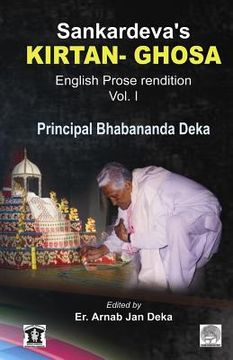 portada Sankardev's KIRTAN GHOSA Volume-I: English Prose Translation of Assamese Classic Holybook (en Inglés)