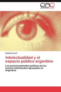 portada intelectualidad y el espacio p blico argentino (en Inglés)