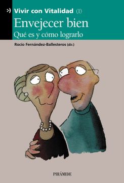 portada Envejecer Bien: Que es y Como Lograrlo (Vivir con Vitalidad i) (in Spanish)