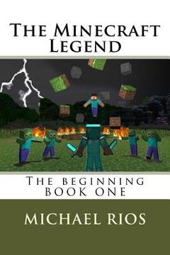 portada The Minecraft Legend: The begining (in English)