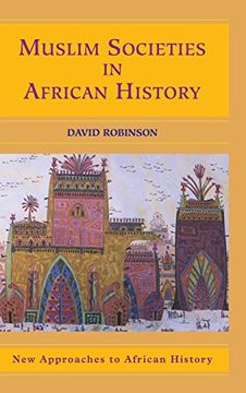 portada Muslim Societies in African History (New Approaches to African History) 
