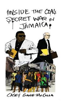 portada Inside the CIA's Secret War in Jamaica (en Inglés)