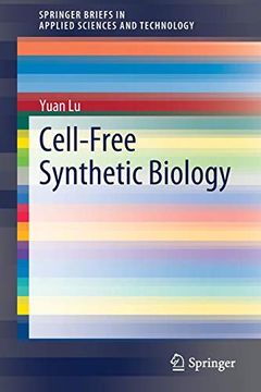portada Cell-Free Synthetic Biology (Springerbriefs in Applied Sciences and Technology) 
