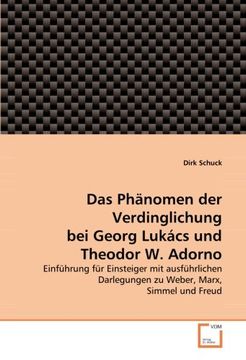 portada Das Phänomen der Verdinglichung bei Georg Lukács und Theodor W. Adorno