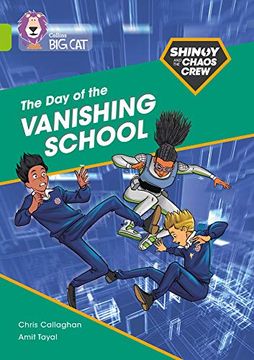 portada Shinoy and the Chaos Crew: The Day of the Vanishing School: Band 11/Lime (in English)