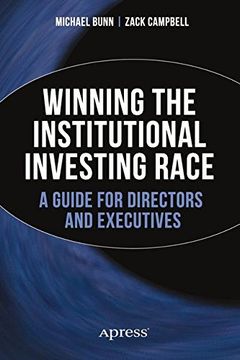 portada Winning the Institutional Investing Race: A Guide for Directors and Executives (en Inglés)