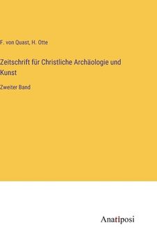 portada Zeitschrift für Christliche Archäologie und Kunst: Zweiter Band (en Alemán)