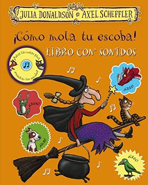 portada Cómo Mola tu Escoba! Libro con Sonidos (in Spanish)