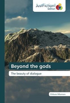 portada Beyond the gods: The beauty of dialogue
