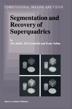 portada segmentation and recovery of superquadrics (en Inglés)