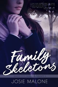 portada Family Skeletons: A Paranormal Military Romance (in English)