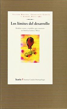 portada Limites del Desarrollo, Los. Modelos Rotos y Modelos por Reconstruir en la Américalatina y África (in Spanish)