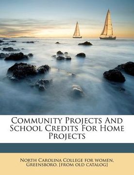 portada community projects and school credits for home projects (en Inglés)