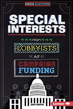 portada Special Interests: From Lobbyists to Campaign Funding (Inside Elections)