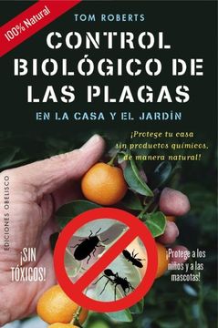 portada Control Biologico de las Plagas en la Casa y el Jardin
