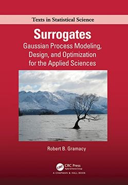 portada Surrogates: Gaussian Process Modeling, Design, and Optimization for the Applied Sciences (Chapman & Hall (en Inglés)