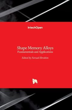 portada Shape Memory Alloys: Fundamentals and Applications (en Inglés)