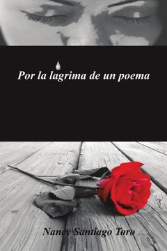 portada Por la Lagrima de un Poema (in Spanish)