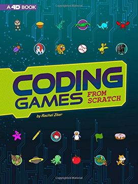 portada Coding Games From Scratch: 4d an Augmented Reading Experience (Code it Yourself 4d) 