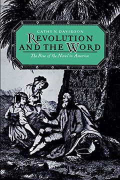 portada Revolution and the Word: The Rise of the Novel in America (en Inglés)