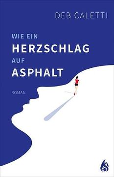 portada Wie ein Herzschlag auf Asphalt (in German)