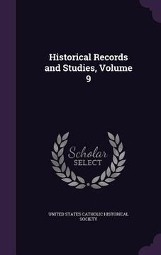 portada Historical Records and Studies, Volume 9