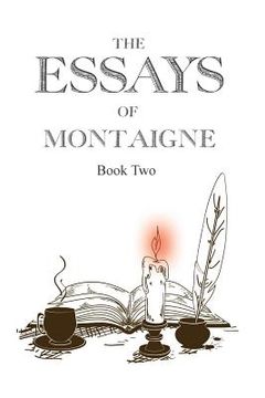 portada The Essays of Montaigne, Book 2 (en Inglés)