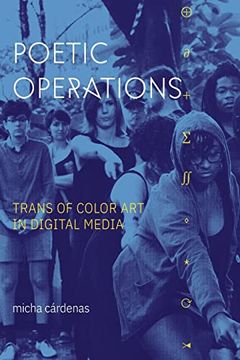 portada Poetic Operations: Trans of Color art in Digital Media (Asterisk) (en Inglés)