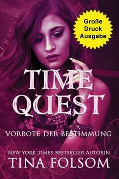 portada Time Quest - Vorbote der Bestimmung (Große Druckausgabe) (en Alemán)