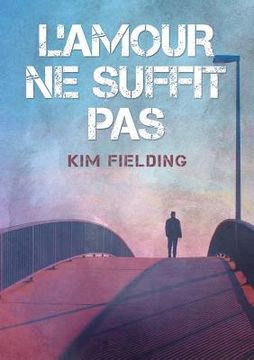 portada L'Amour Ne Suffit Pas (Translation) (in French)