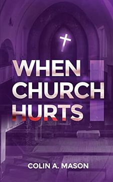 portada When Church Hurts (en Inglés)