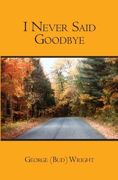 portada I Never Said Goodbye (en Inglés)