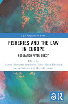 portada Fisheries and the law in Europe (Legal Perspectives on Brexit) (en Inglés)