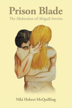 portada Prison Blade: The Abduction of Abigail Averies (en Inglés)