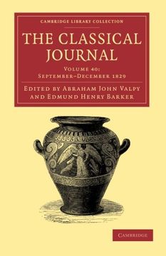 portada The Classical Journal 40 Volume Set: The Classical Journal: Volume 40, September-December 1829 Paperback (Cambridge Library Collection - Classic Journals) 