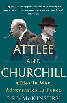 portada Attlee and Churchill: Allies in War, Adversaries in Peace 