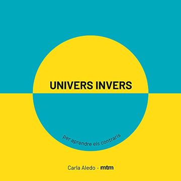 portada Univers Invers: Per Aprendre els Contraris (en Catalá)