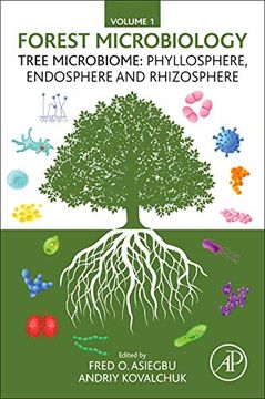 portada Forest Microbiology: Volume 1: Tree Microbiome: Phyllosphere, Endosphere and Rhizosphere (en Inglés)