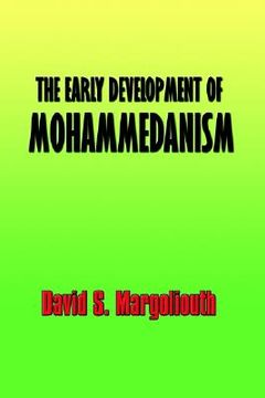portada the early development of mohammedanism (in English)