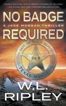portada No Badge Required: A Jake Morgan Thriller: 2 (en Inglés)